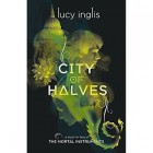 City of Halves      {USED}